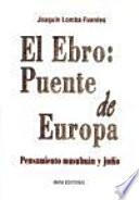 libro El Ebro, Puente De Europa